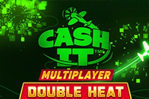 Cash It Multiplayer Double Heat - HIGHBET33