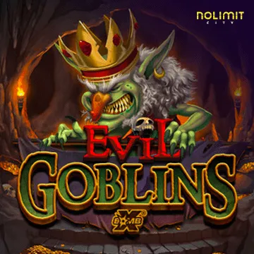 Evil Goblins xBomb - HIGHBET33