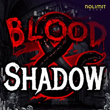 Blood & Shadow - HIGHBET33